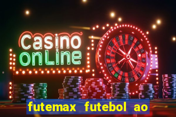 futemax futebol ao vivo campeonato brasileiro